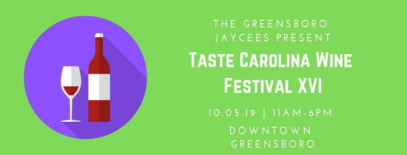 Taste Carolina Wine Festival – Greensboro Jaycees – Greensboro's